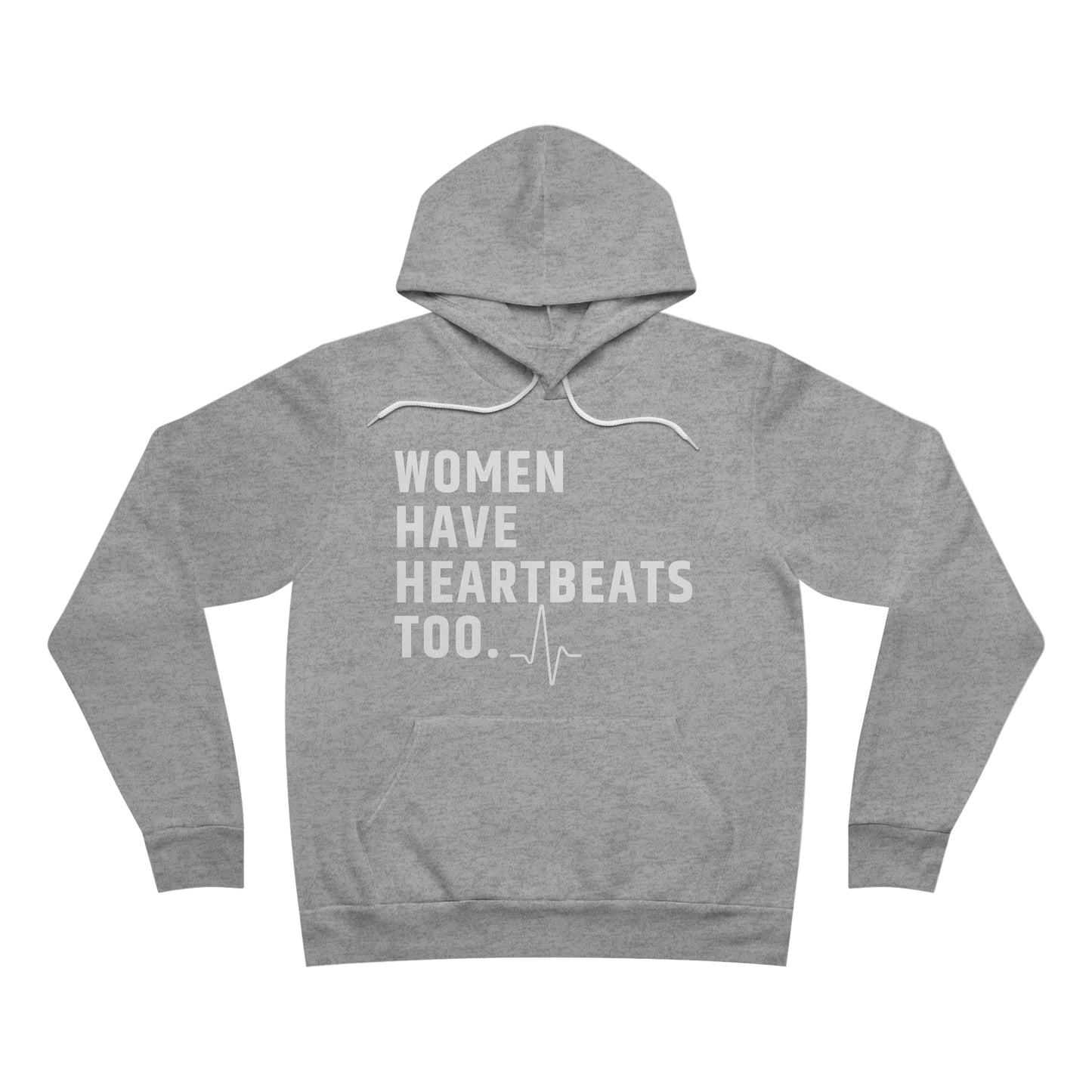 Unisex Women have Heartbeats Too Roe vs Wade Bella+Canvas Sponge Fleece Pullover Hoodie