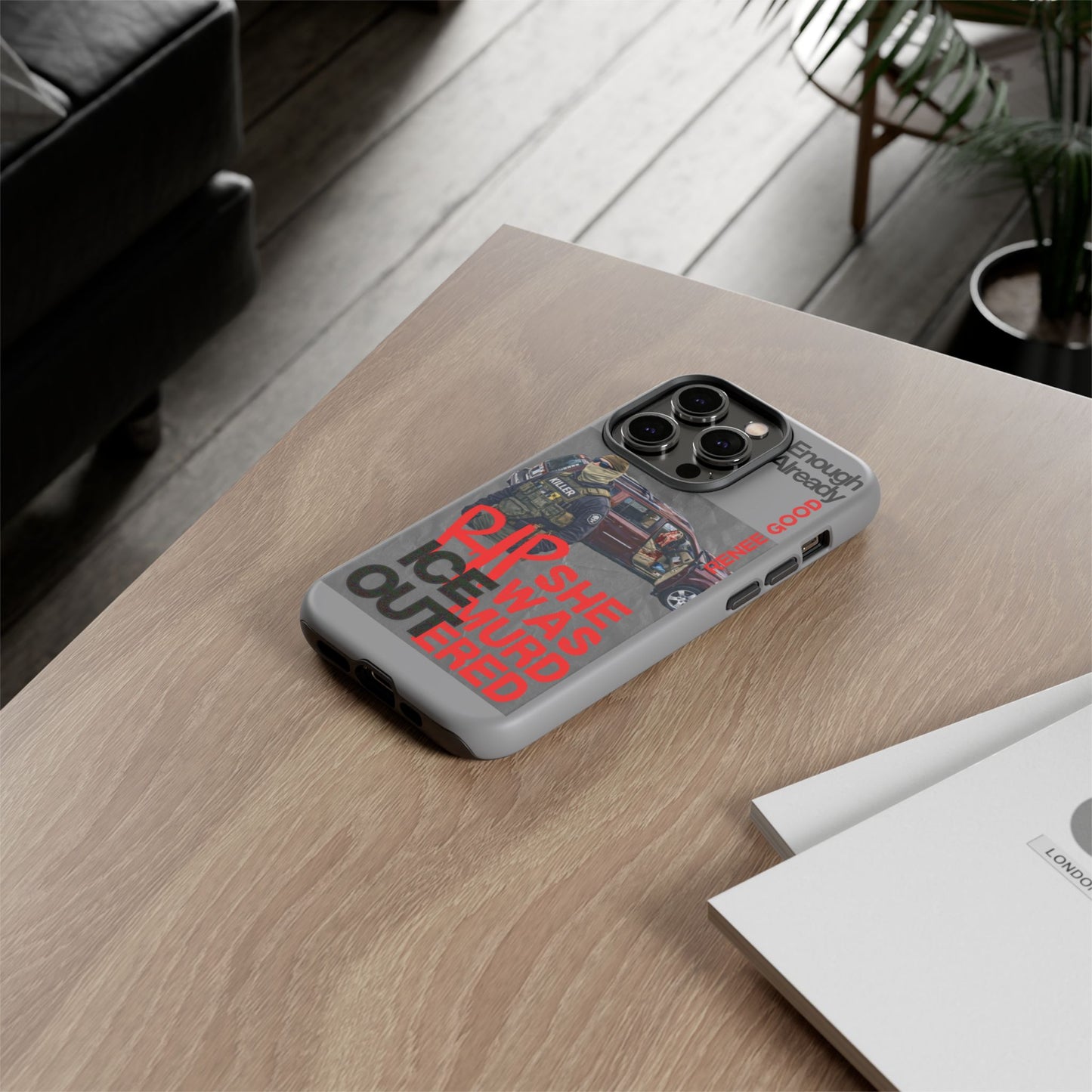 Renee Good Anti ICE Tough phone Cases