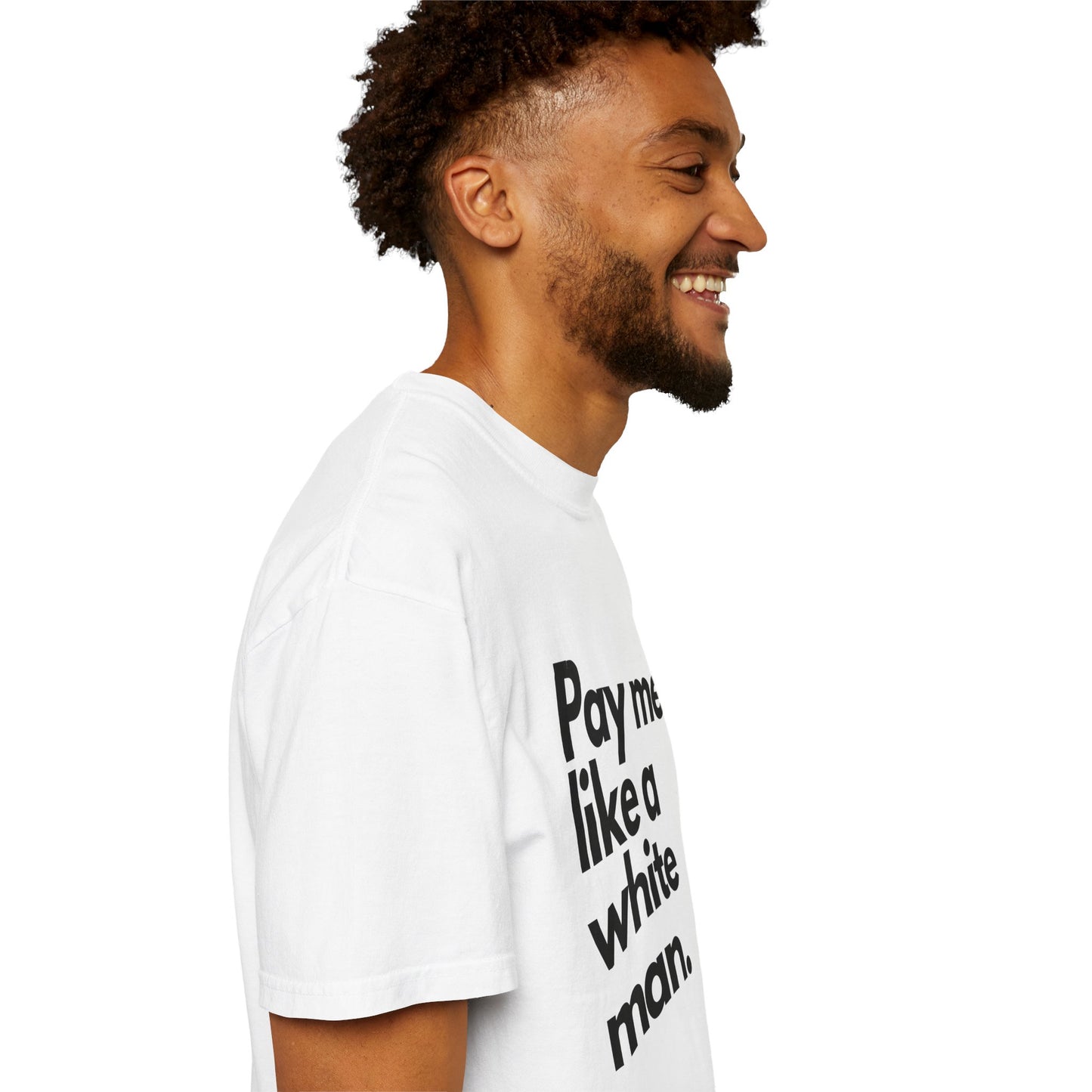 Pay me like a white man Unisex Garment-Dyed T-shirt