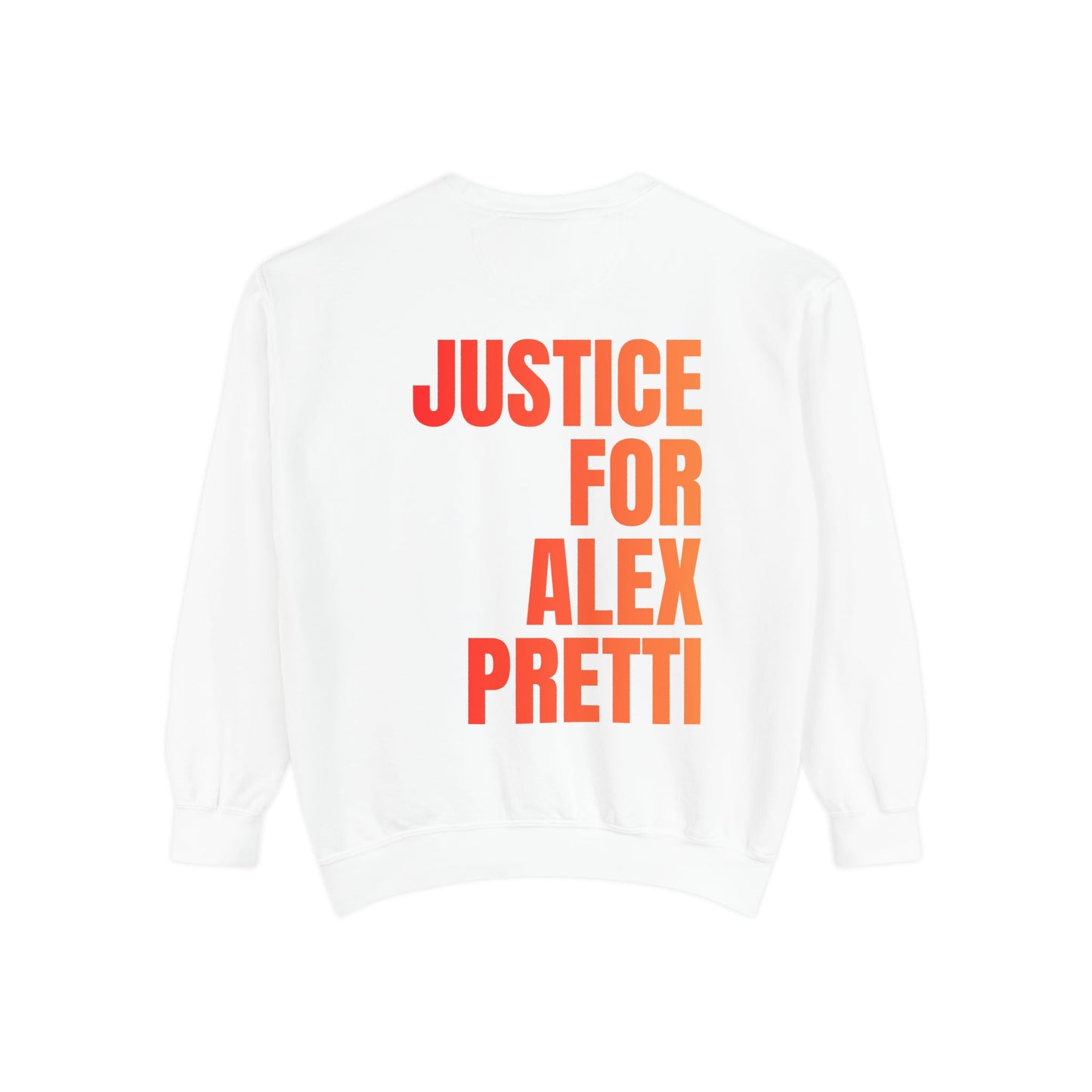 Justice for Renee Good & Alex Pretti Unisex Garment-Dyed Sweatshirt