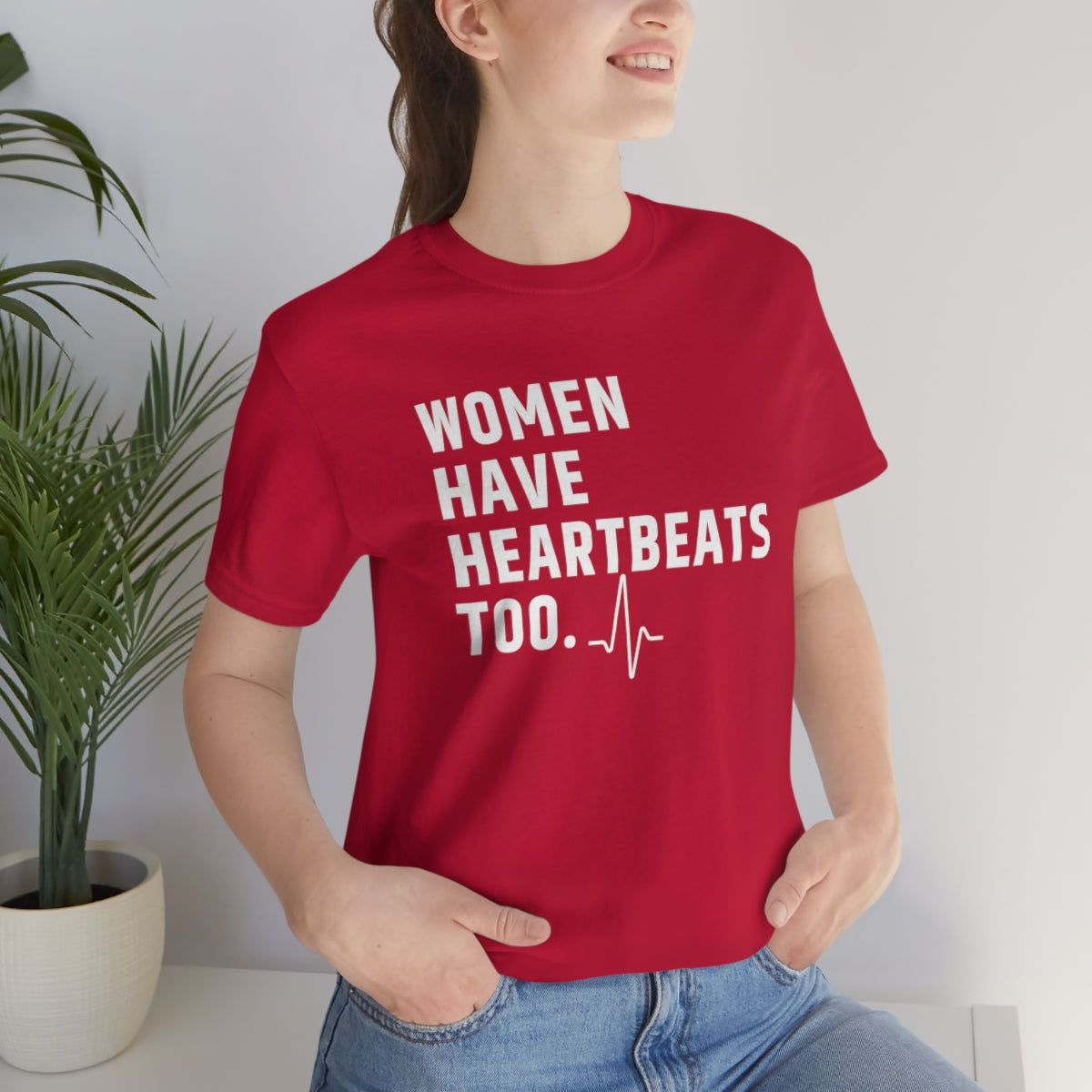 Roe vs Wade Women have Heartbeats too Unisex Super Soft Short Sleeve Tee