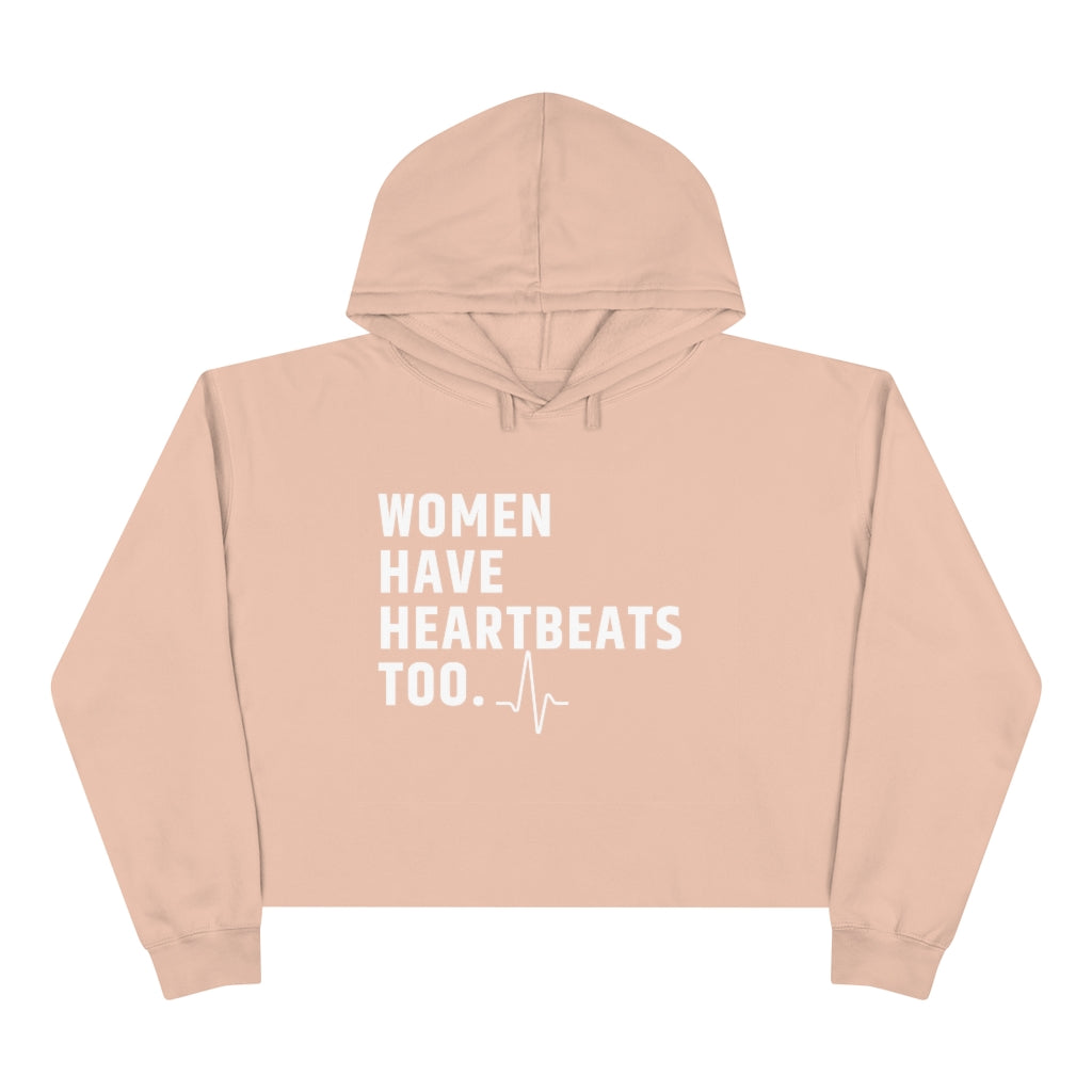 Crop Roe vs Wade Women have heartbeats too Hoodie