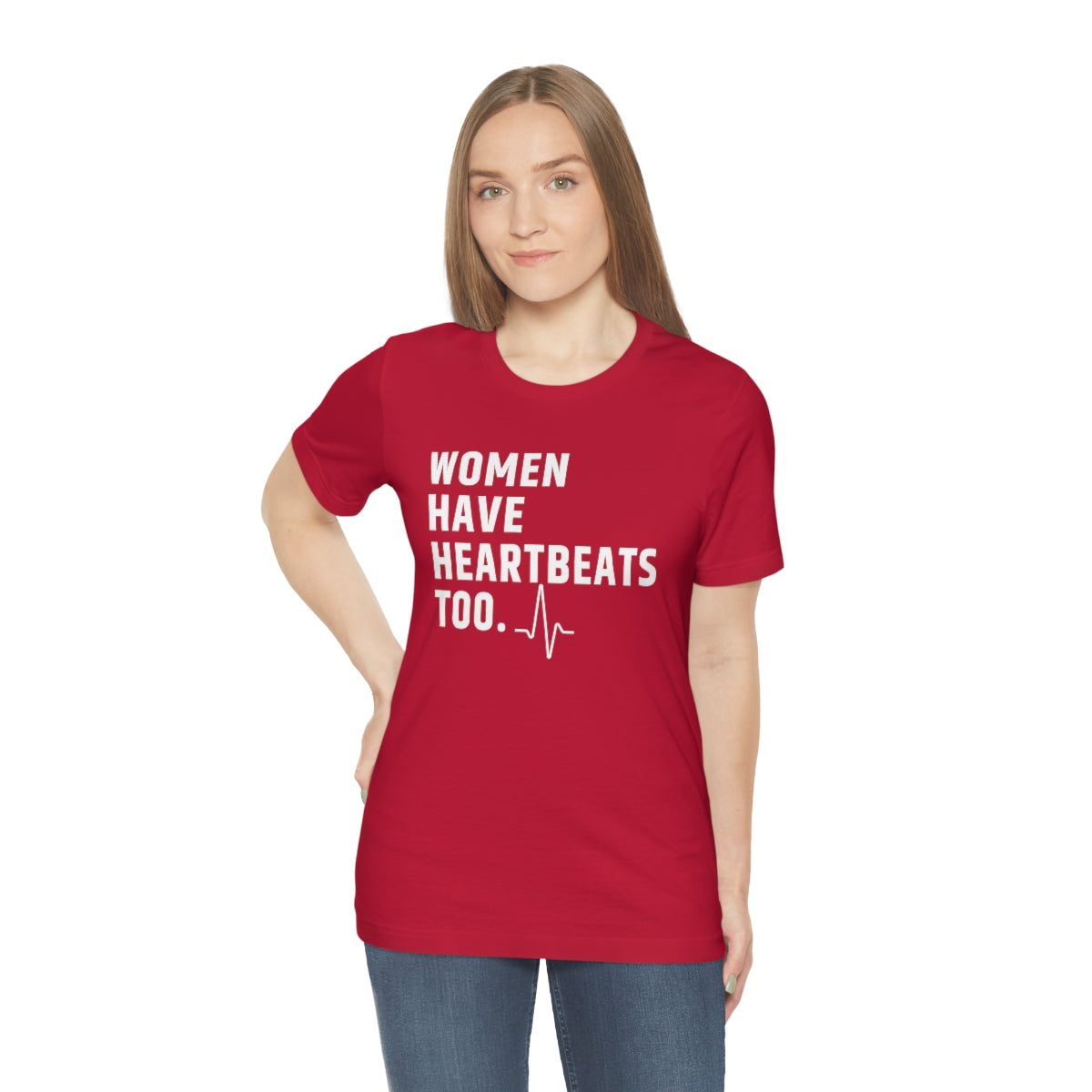 Roe vs Wade Women have Heartbeats too Unisex Super Soft Short Sleeve Tee