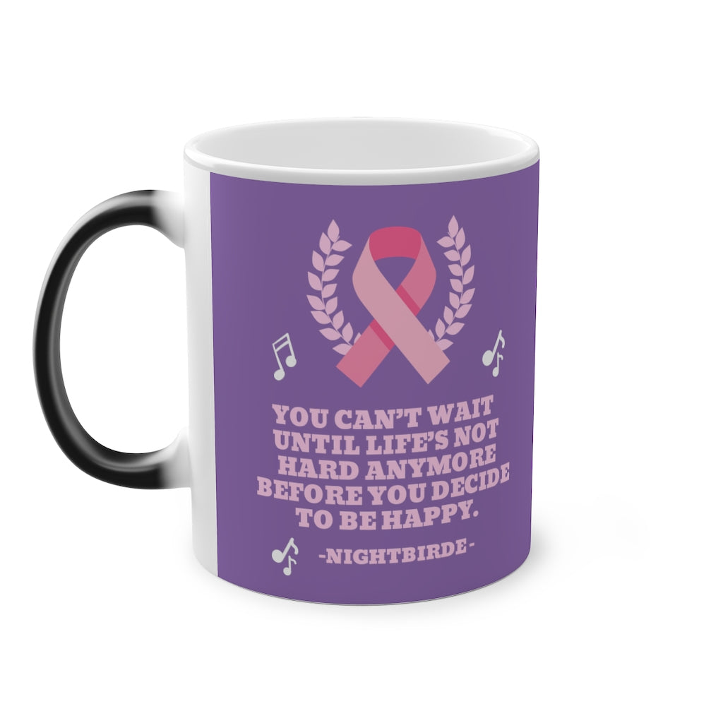 Breast Cancer Beautiful Quote Nightbirde Magic Mug, 11oz