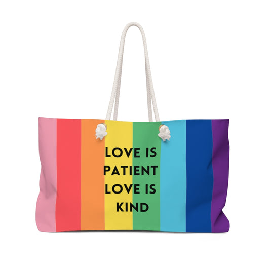 Love is kind pride Weekender Bag