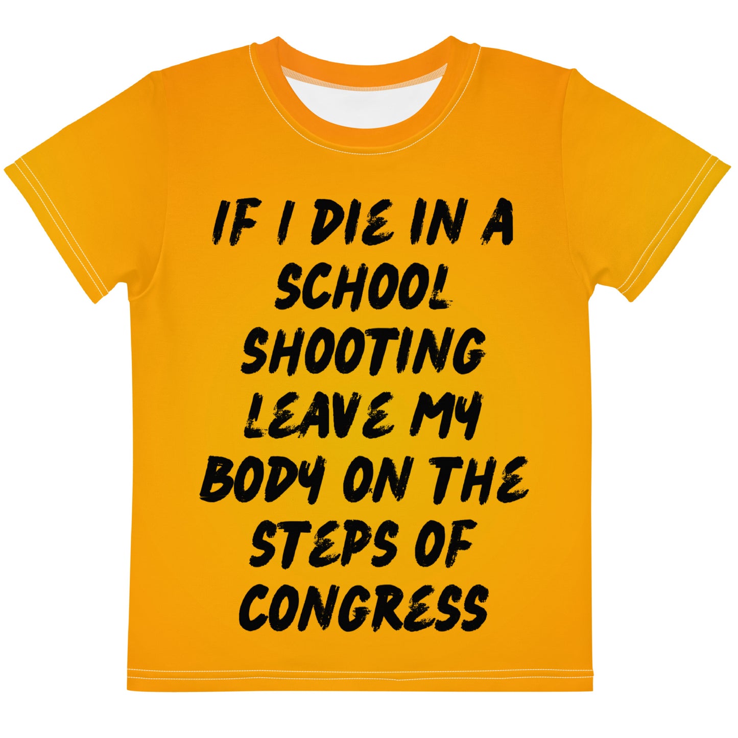 Kids If i die in a school shooting crew neck wear orange and end gun violence t-shirt