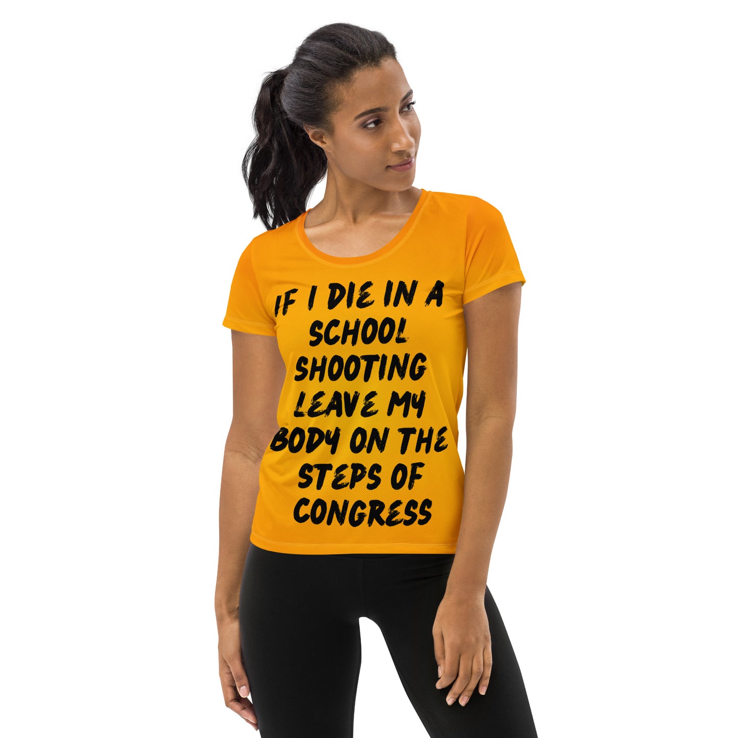 Women's If I die in a school shooting Athletic wear orange and End gun violence T-shirt